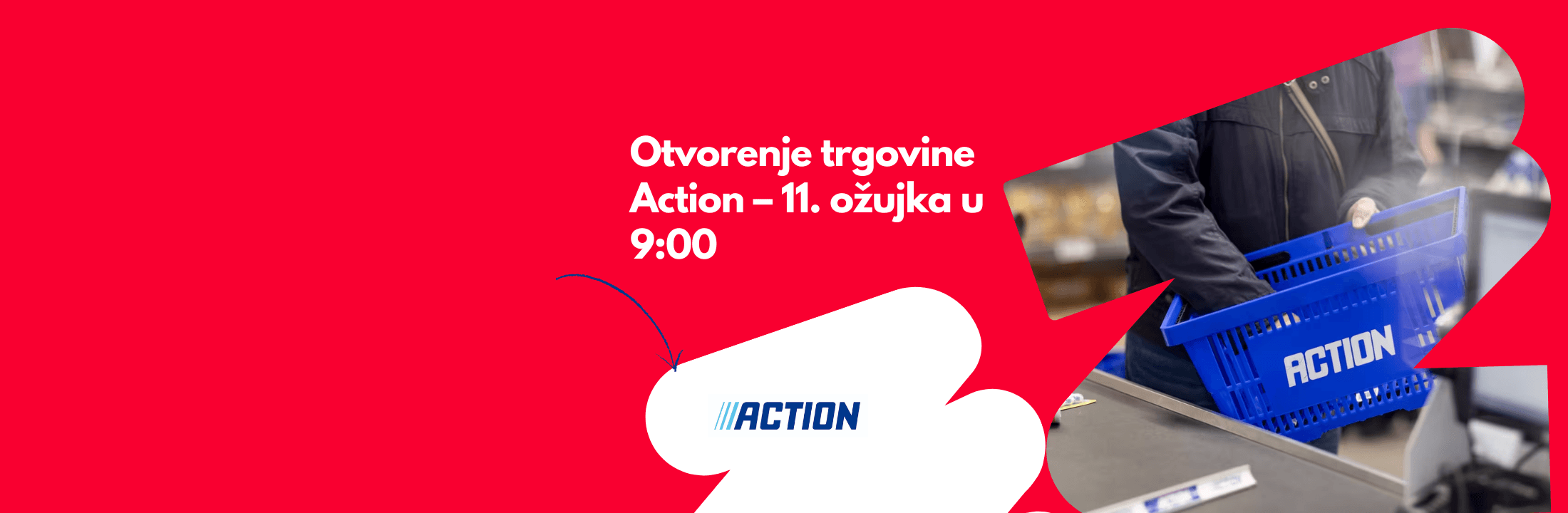 Otvorenje trgovine Action – 11. ožujka u 9:00